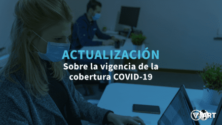Actualización sobre la vigencia de la cobertura COVID-19