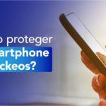 Como proteger los smartphone