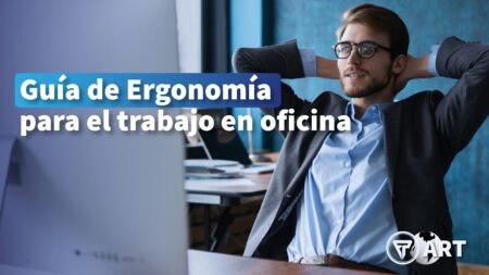 Guía Básica de Ergonomía en la Oficina