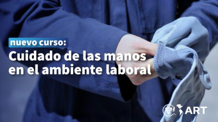 Cuidado de las manos en el ambiente laboral